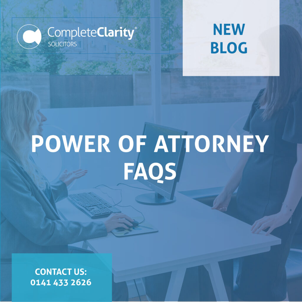 poa at Complete Clarity Solicitors